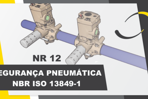NR 12 – SEGURANÇA PNEUMÁTICA – NBR ISO 13849-1